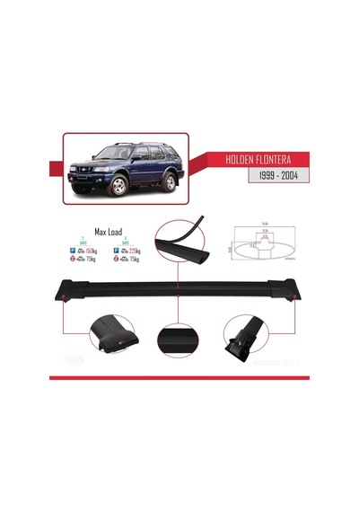 Holden Frontera 1999-2004 Arası İle Uyumlu Fly Model Ara Atkı Tavan Barı Siyah