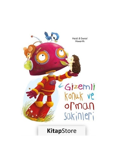 Kitapstore Gizemli Konuk Ve Orman Sakinleri / Heidi Howarth