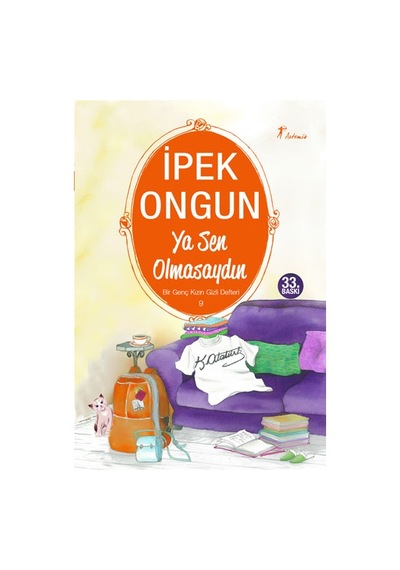 Ya Sen Olmasaydın