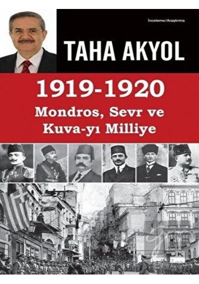 1919 - 1920 Mondros, Sevr ve Kuva- yı Milliye -  Doğan Kitap
