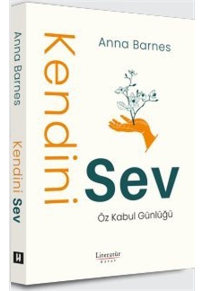 Kendini Sev & Öz Kabul Günlüğü / Anna Barnes