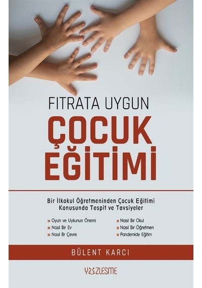Fıtrata Uygun Çocuk Eğitimi - Bülent Karcı - Yüzleşme