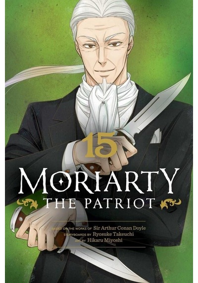 Moriarty The Patriot. Volume 15 - Moriarty The Patriot