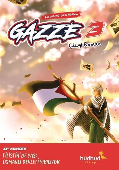 Gazze 3 / Bir Direniş Çizgi Romanı / If Moses