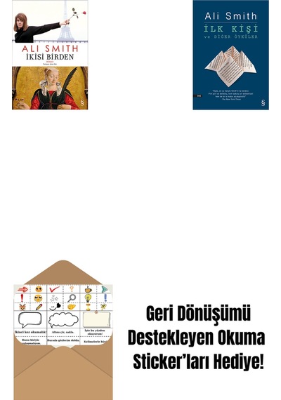 İkisi Birden + İlk Kişi Ve Diğer Öyküler + Okuma Sticker'ları