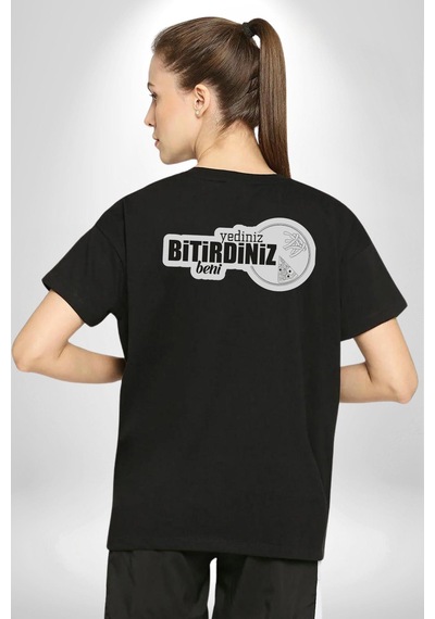 Yediniz Bitrdiniz Beni Yazılı Pamuklu Unisex Oversize Sırt Dijital Baskılı Siyah T-shirt Siyah
