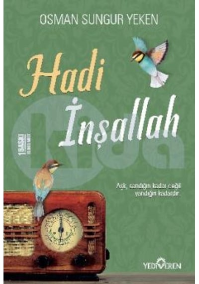 Hadi İnşallah - Osman Sungur Yeken - Yediveren Yayınları