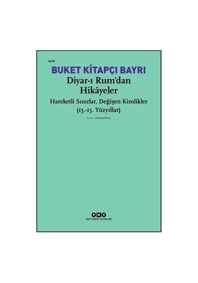 Diyar-ı Rum: Tarih Ve Kültürel Miras Üzerine Bir İnceleme