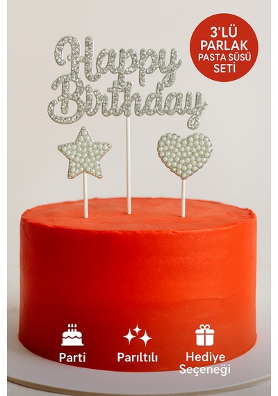 Happy Birthday Taşlı Pasta Süsü 3 Lü Set Gümüş Kalp Ve Yıldızlı Işıltılı Doğum Günü Dekoru