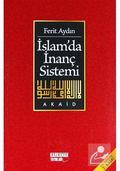 İslamda İnanç Sistemi- Kahraman Yayınları