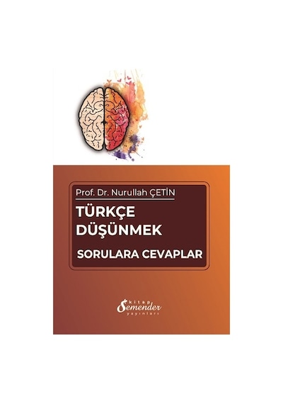 Türkçe Düşünmek - Semenderkitap Yayınları - Nurullah Çetin