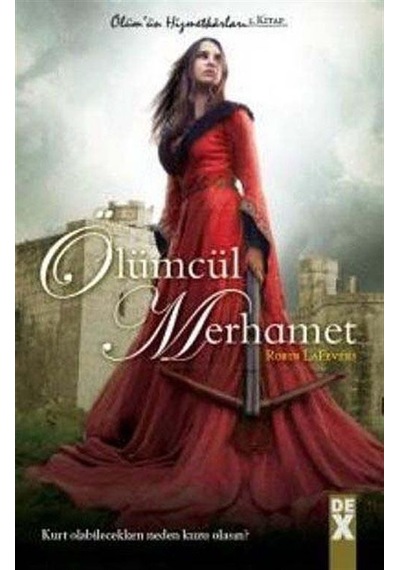 Ölümcül Merhamet - Robin LaFevers - DEX
