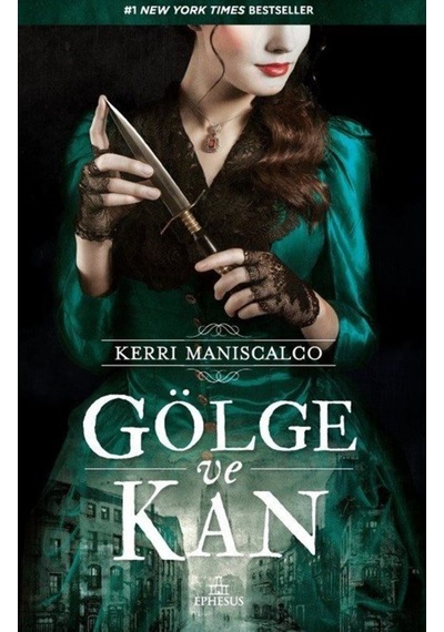 Gölge Ve Kan / Kerri Maniscalco (396137638)