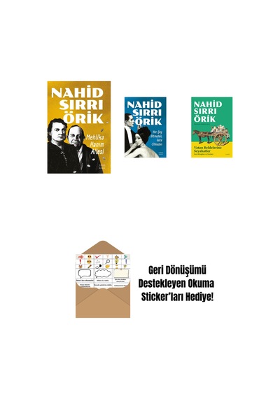 Mehlika Hanım Ailesi + Her Şey Bitmeden, Gece Olmadan + Vatan Beldelerine Seyahatler + Okuma Sticker'ları