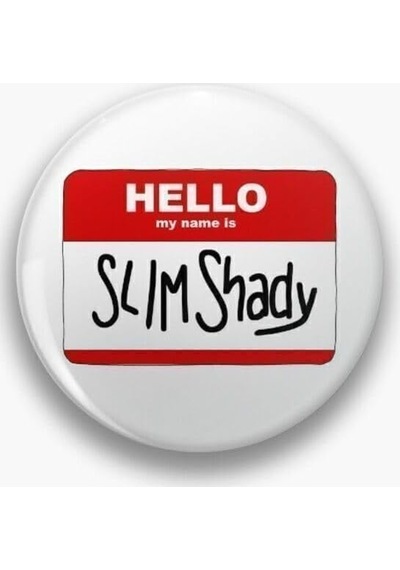 Ms Major Selection Eminem Hello My Name Is Slim Shady Yazılı Rozet Diğer