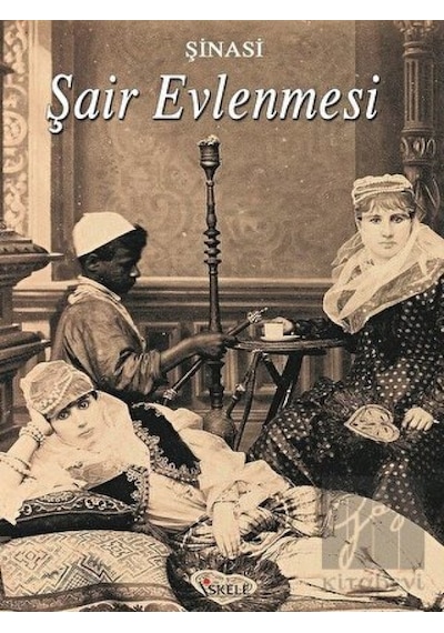 Şair Evlenmesi İskele Yayıncılık - İskele Yayıncılık
