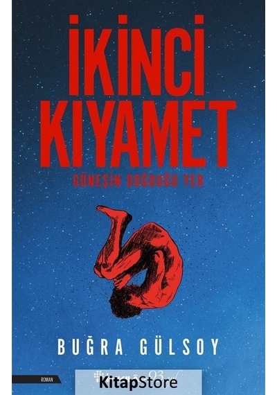 Ikinci Kıyamet / Buğra Gülsoy