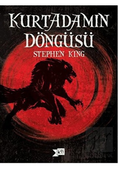 Kurtadamın Döngüsü - Stephen King - Altıkırkbeş Basın Yayın