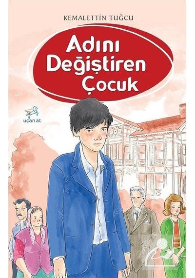 Mercankitap Adını Değiştiren Çocuk / Kemalettin Tuğcu