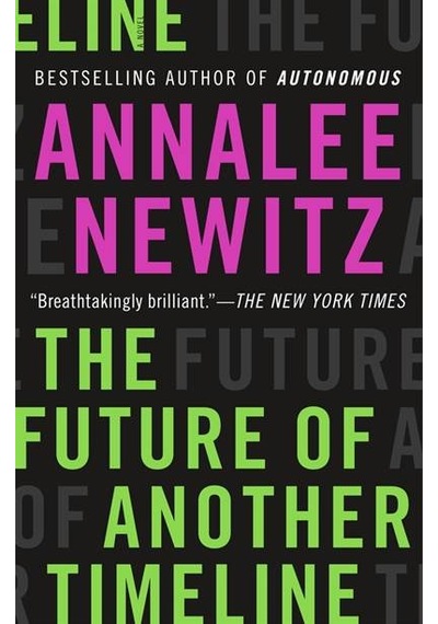 THE FUTURE OF ANOTHER TIMELINE 9780765392114