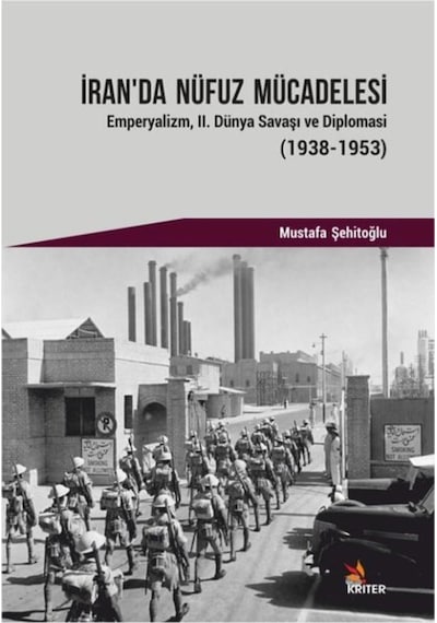 Iran'Da Nüfuz Mücadelesi - Emperyalizm Iı. Dünya Savaşı Ve Diplom