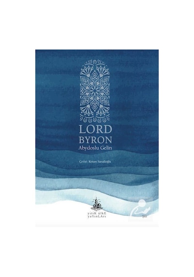 Abydoslu Gelin - Lord Byron - Yitik Ülke Yayınları