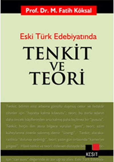 Eski Türk Edebiyatında Tenkit ve Teori  - Mehmet F. Köksal  - Kesit Yayınları