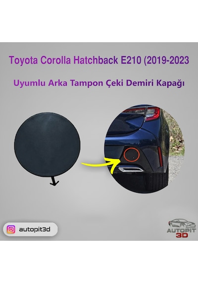 Toyota Corolla Hatchback E210 2019-2023 Uyumlu Arka Tampon Çeki Demiri Kapağı