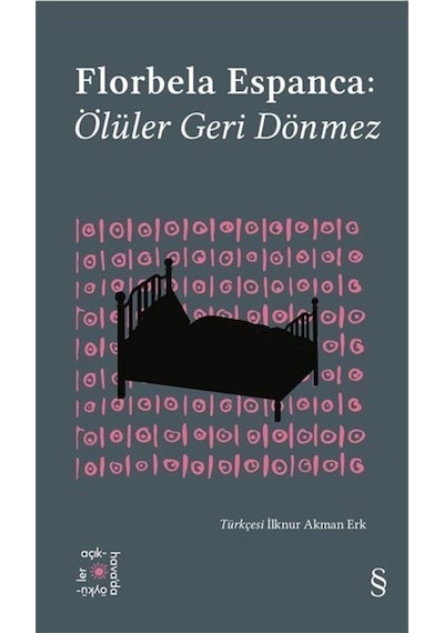 Florbela Espanca: Ölüler Geri Dönmez-Everest Açıkhava 30 - Florbela Espanca - Everest Yayınları