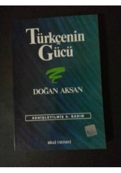 Türkçenin Gücü Doğan Aksan 1997 Yili Basim