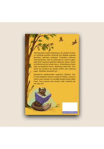 Şehrin Yaban Hayatı Serisi 1 Masalımı Gören Oldu Mu Resimli Çocuk Hikâyesi / 7 Yaş +