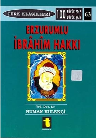 Erzurumlu İbrahim Hakkı - Numan Külekçi - Toker Yayınları