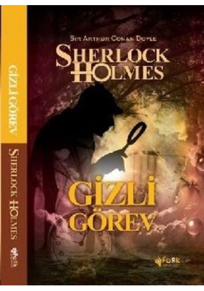 Sherlock Holmes - Gizli Görev - Sir Arthur Conan Doyle - Fark Yayınları