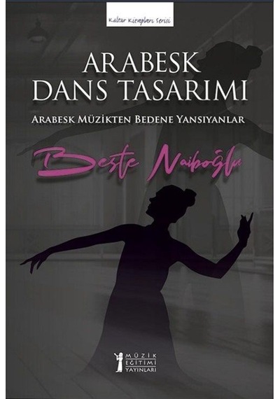 Arabesk Dans Tasarımı / Beste Naiboğlu