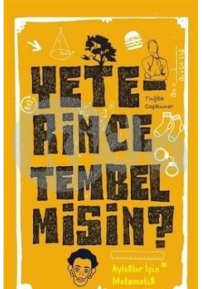 Yeterince Tembel Misin? - Tuğba Coşkuner - Cezve Kitap