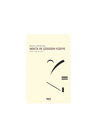 Nokta ve Çizgiden Yüzeye - Wassily Kandinsky - Gece Kitaplığı