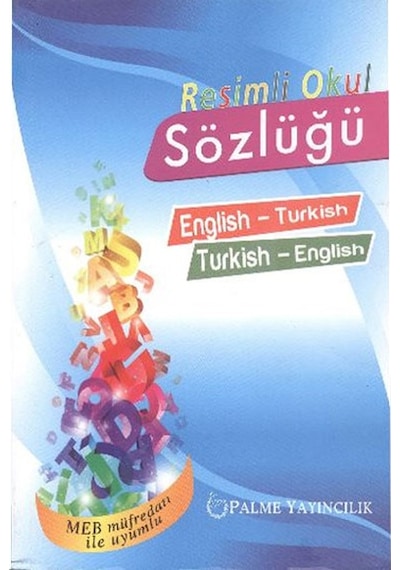Palme Resimli Okul Sözlüğü English Turkish Turkish English