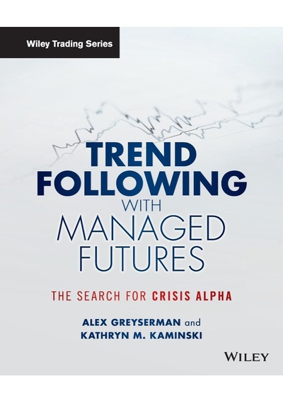 Trend Following With Managed Futures: The Search For Crisis Alpha