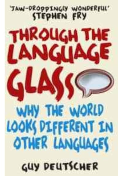 Through The Language Glass 9780099505570