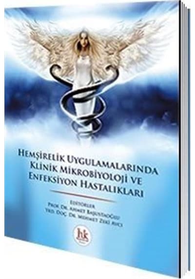 Hemşirelik Uygulamalarında Klinik Mikrobiyoloji ve Enfeksiyon ...