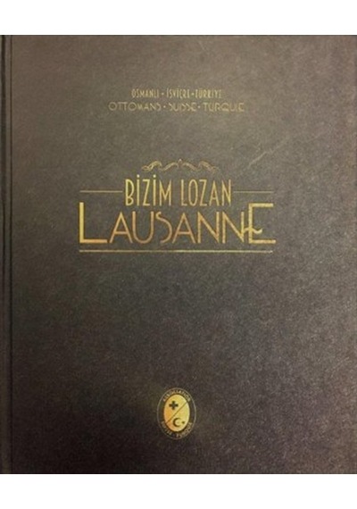 Bizim Lozan - Lousanne