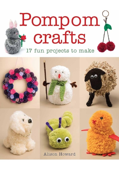 Pompom Crafts: 17 Fun Projects To Make