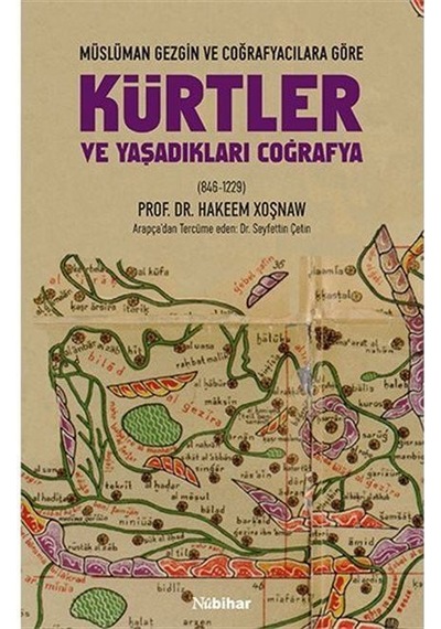 Kürtler Ve Yaşadıkları Coğrafya / Hekeem Ahmed Xoşnaw