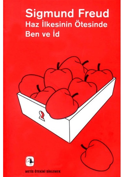 Haz İlkesinin Ötesinde Ben ve İd