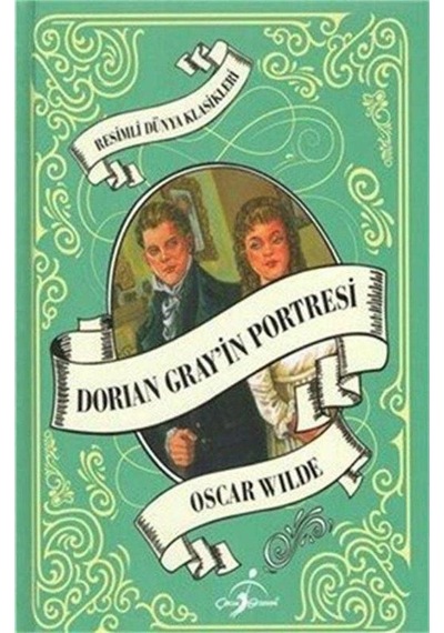 Dorian Gray'in Portresi Resimli Dünya Klasikleri -oscar Wilde Ciltli