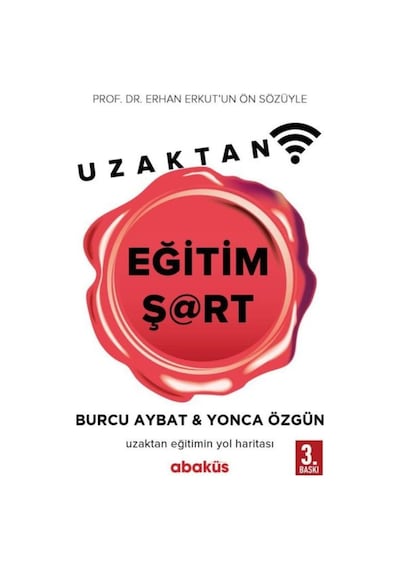 Uzaktan Eğitim Şart - Burcu Aybat -  Yonca Özgün - Abaküs Kitap