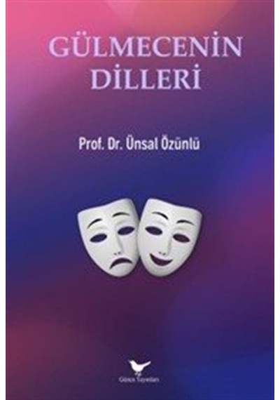 Gülmecenin Dilleri / Ünsal Özünlü