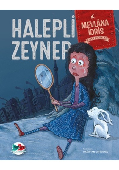 Halepli  Zeynep-Başka Çocuklar - Dağıstan Çetinkaya - Vakvak Yayınları