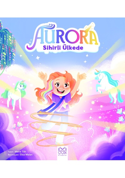 Aurora Sihirli Ülkede 1001 Çiçek Kitaplar