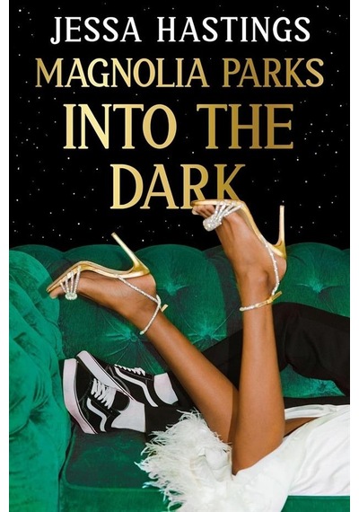 Into The Dark - Magnolia Parks Universe